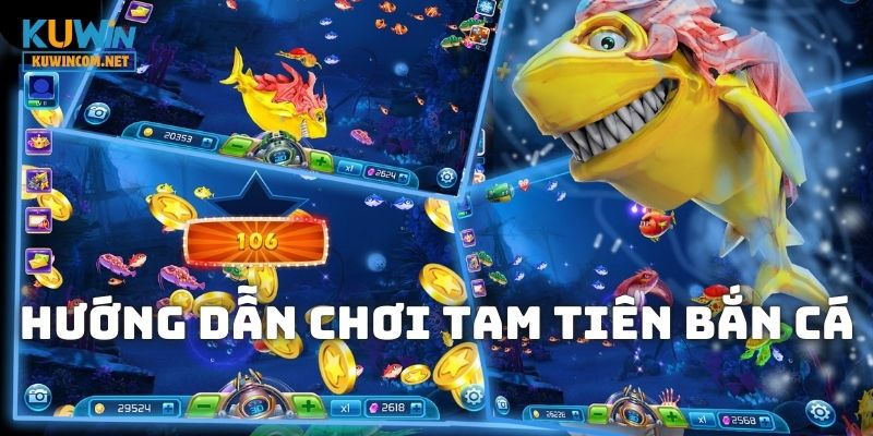Chia sẻ cách tham gia game Tam Tiên Bắn Cá nhanh chóng