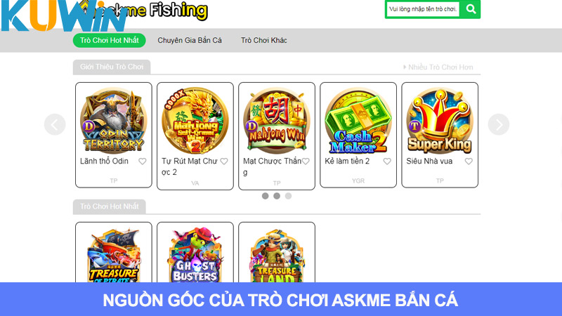 Thông tin ra đời và phát triển của ASKME bắn cá